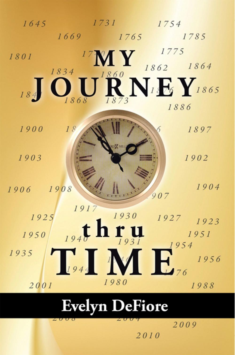 Big bigCover of My Journey Thru Time