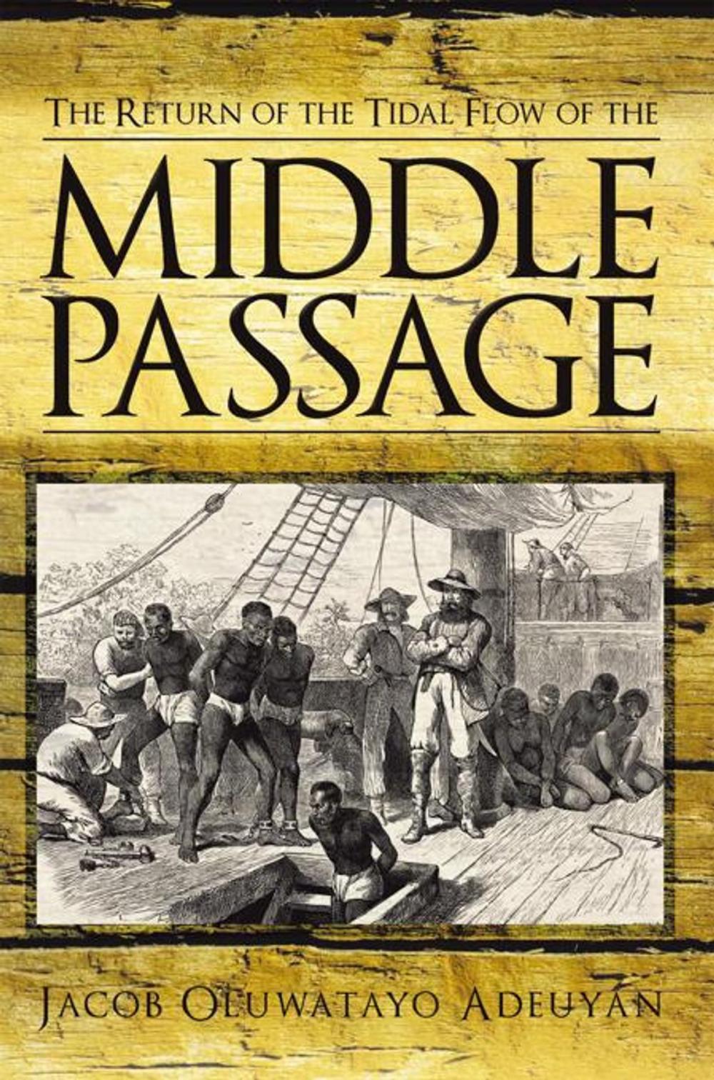 Big bigCover of The Return of the Tidal Flow of the Middle Passage