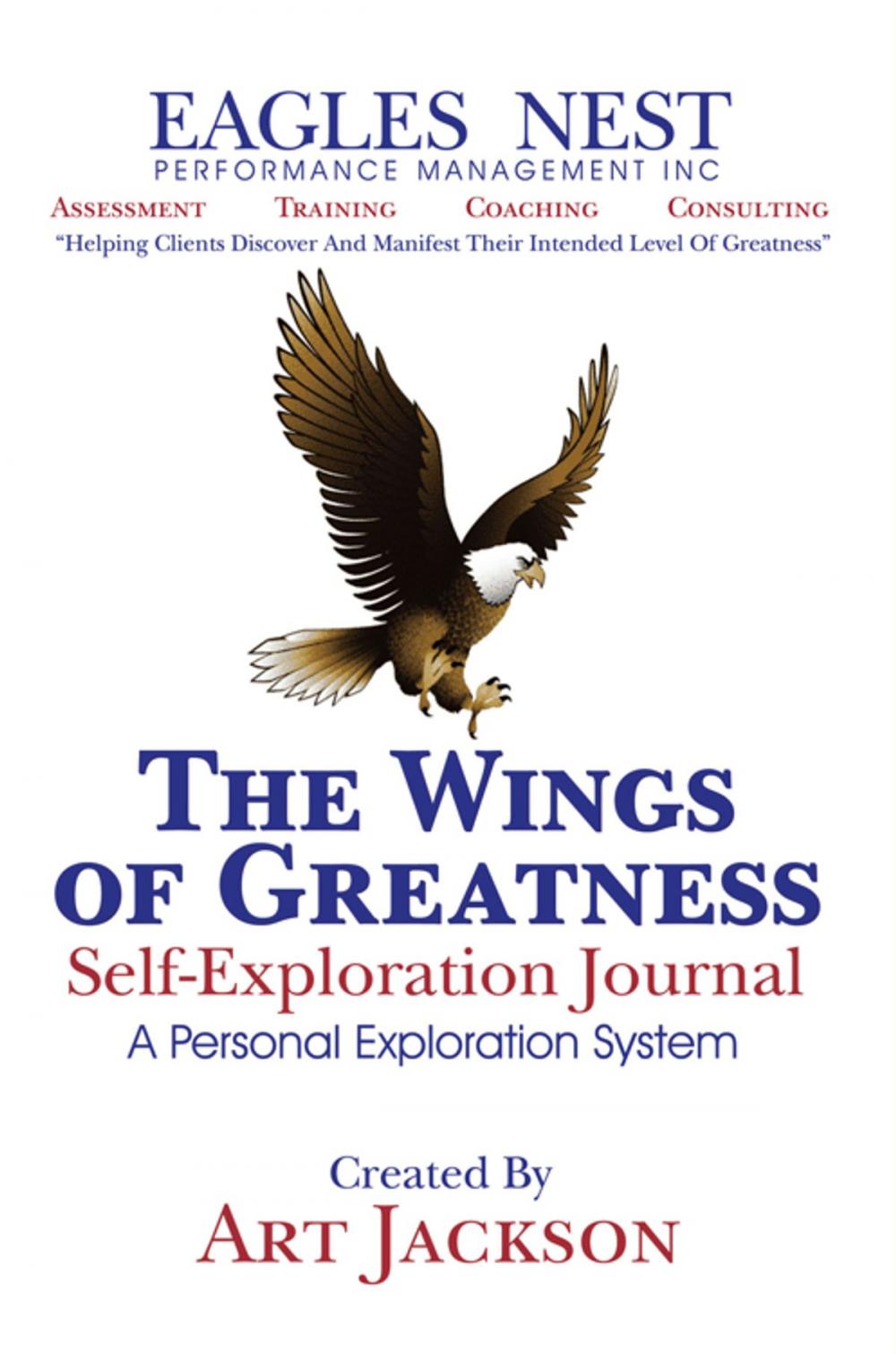 Big bigCover of The Wings of Greatness Self-Exploration Journal