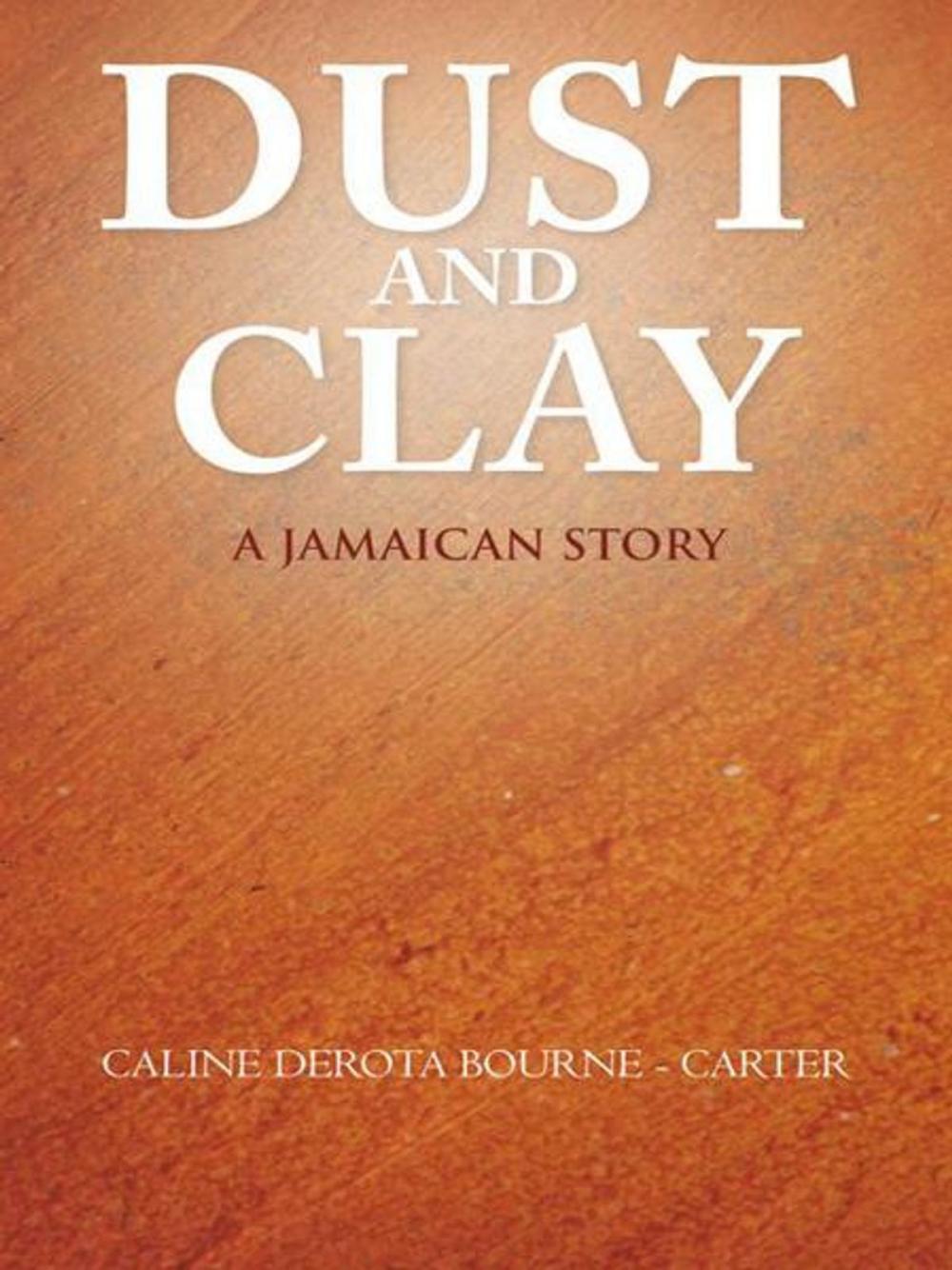 Big bigCover of Dust and Clay