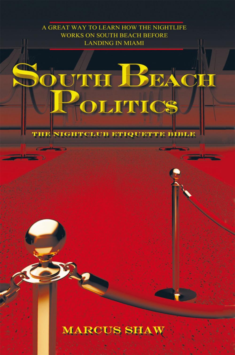 Big bigCover of South Beach Politic$