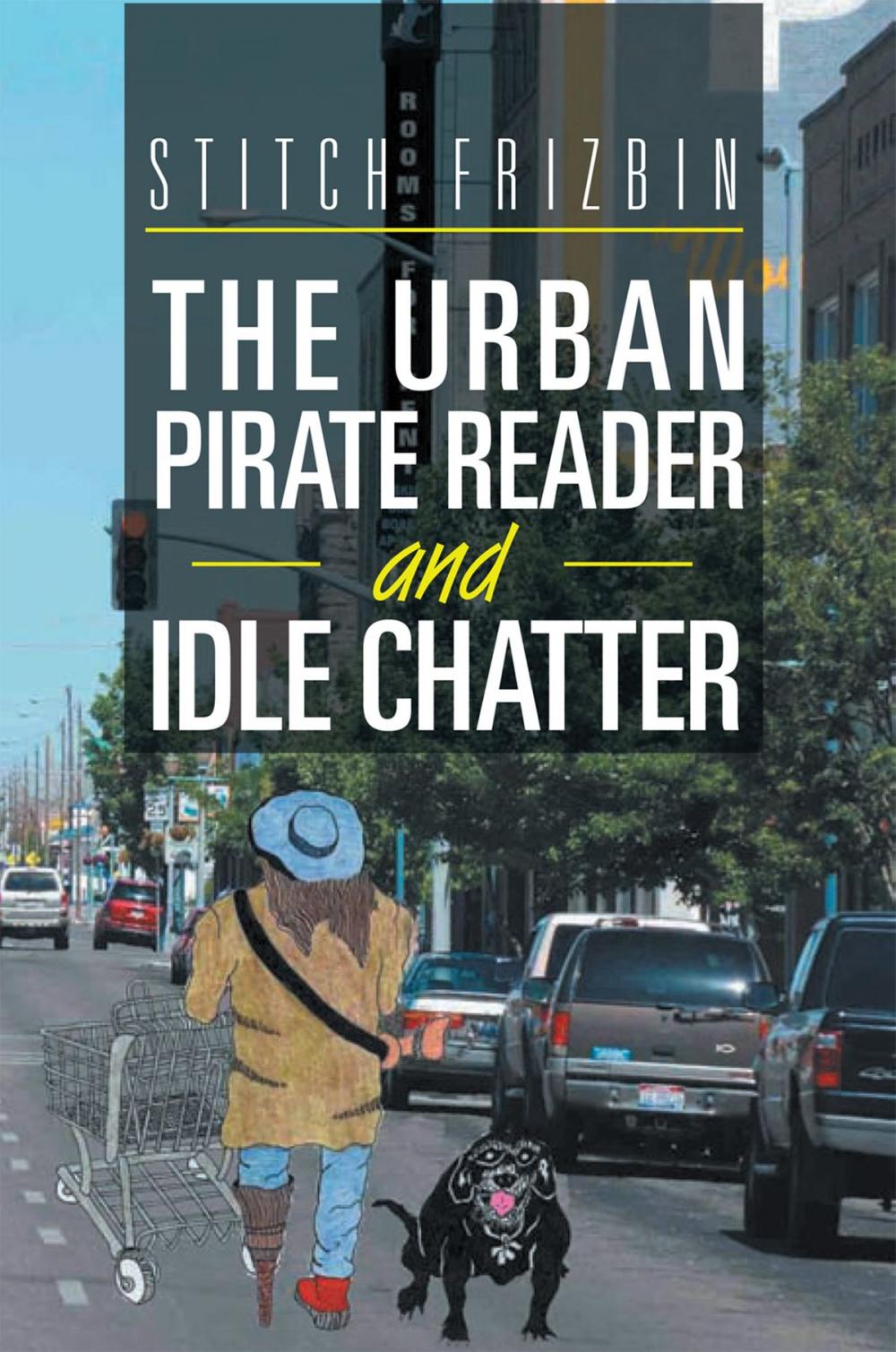 Big bigCover of The Urban Pirate Reader and Idle Chatter