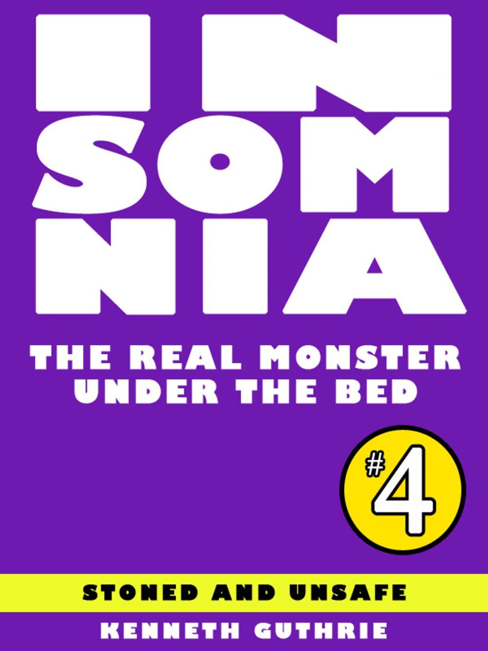 Big bigCover of Insomnia 4: The Real Monster Under the Bed