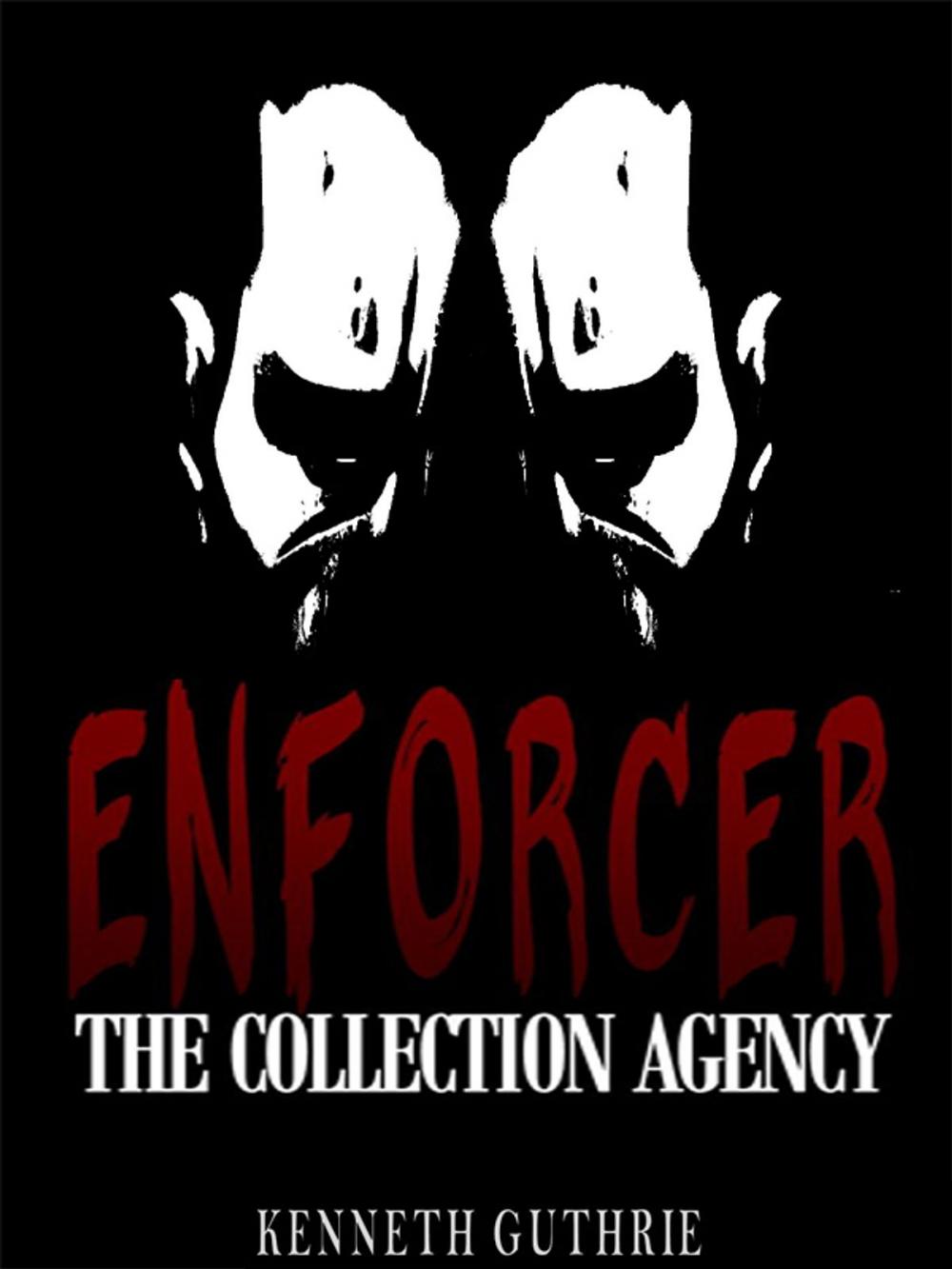 Big bigCover of Enforcer: The Collection Agency