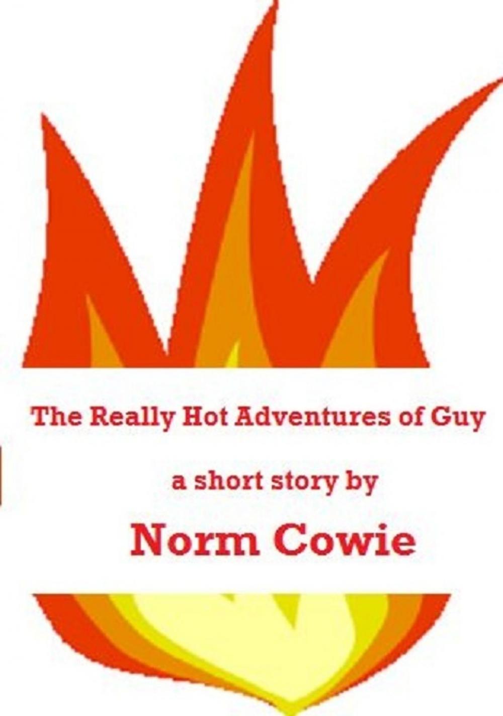 Big bigCover of The Really Hot Adventures of Guy