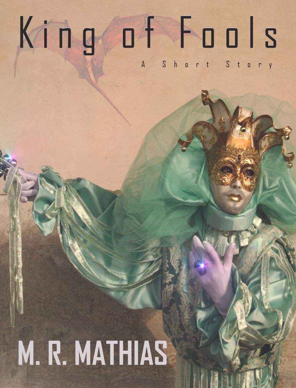 Big bigCover of King of Fools (A Free Fantasy Short Story)