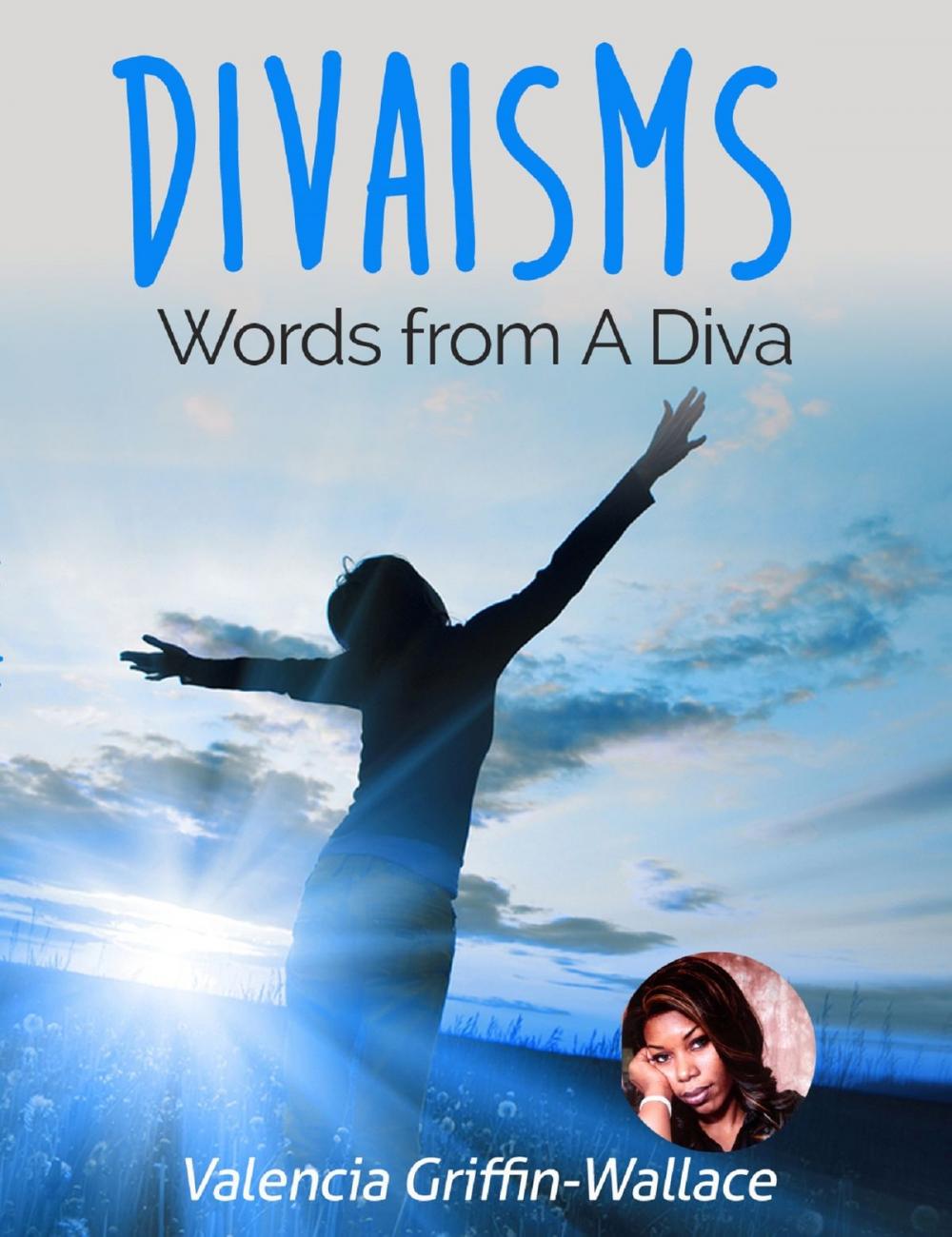 Big bigCover of DIVAISMS: Words from a Diva for Divas