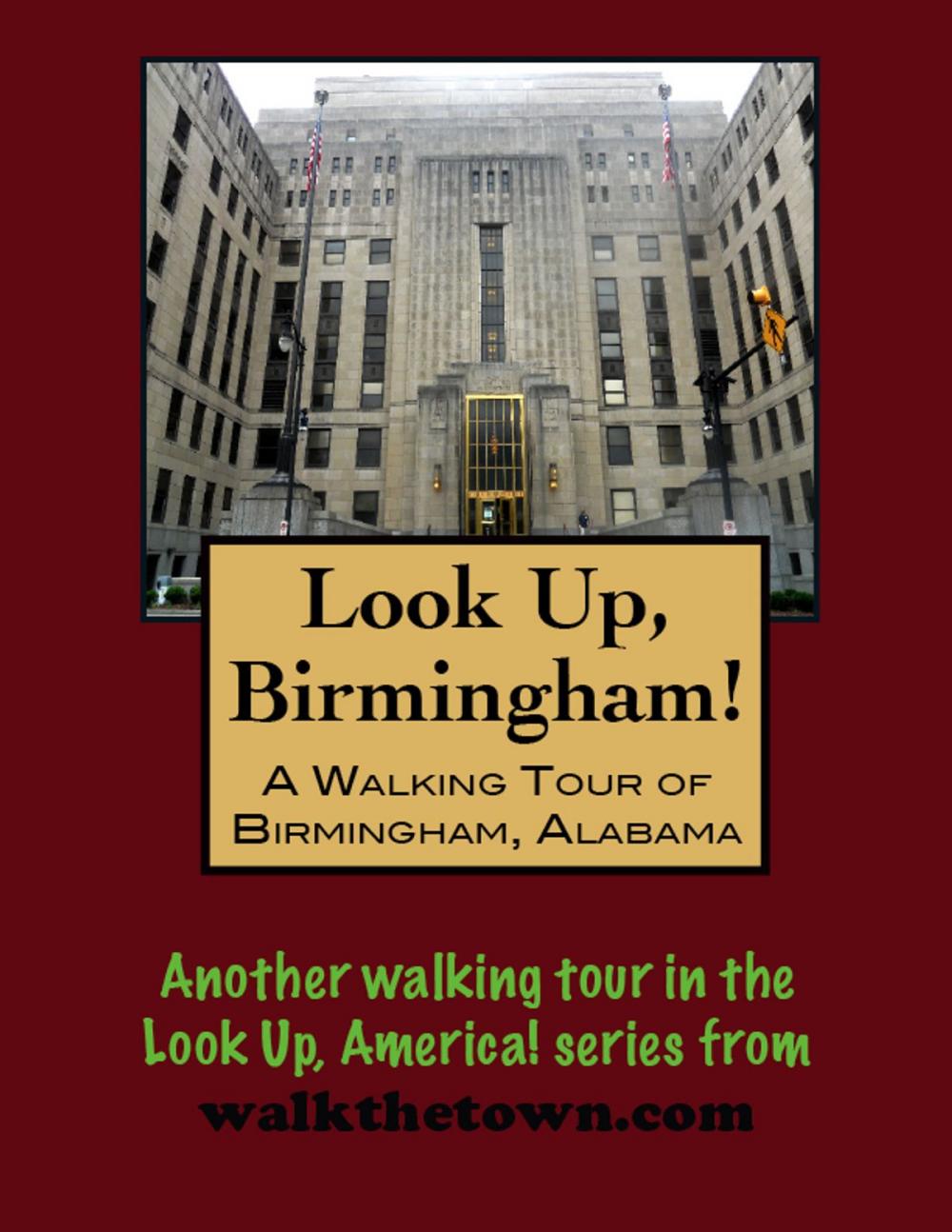 Big bigCover of A Walking Tour of Birmingham, Alabama