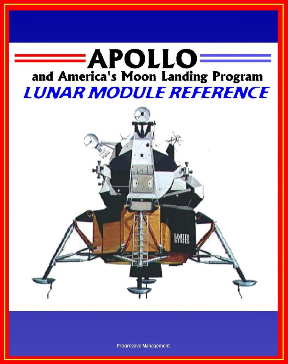 Big bigCover of Apollo and America's Moon Landing Program: Lunar Module (LM) Reference