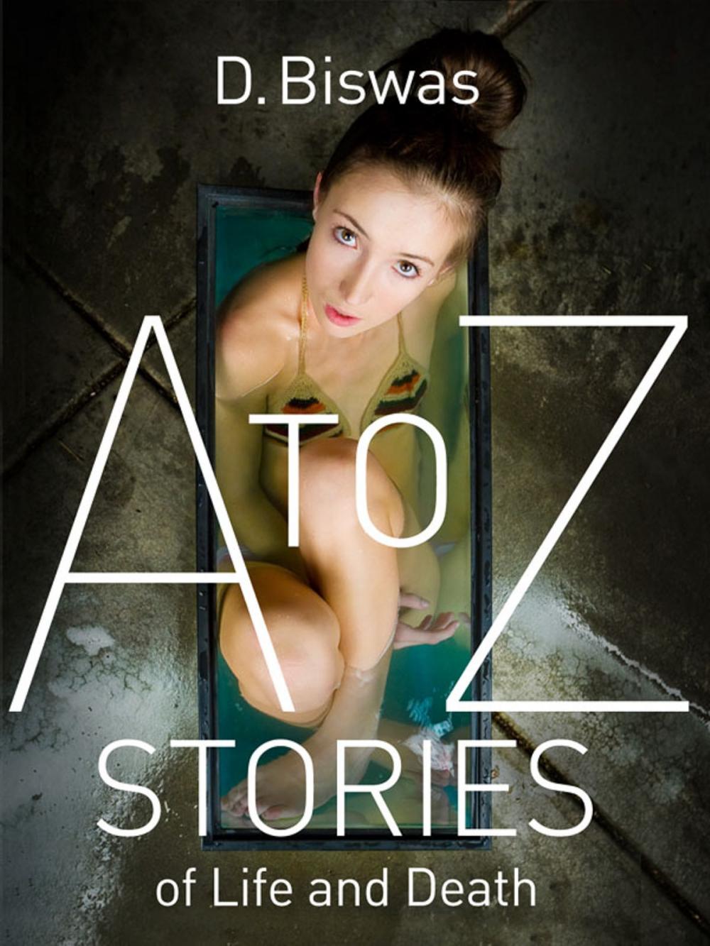 Big bigCover of A to Z Stories of Life and Death