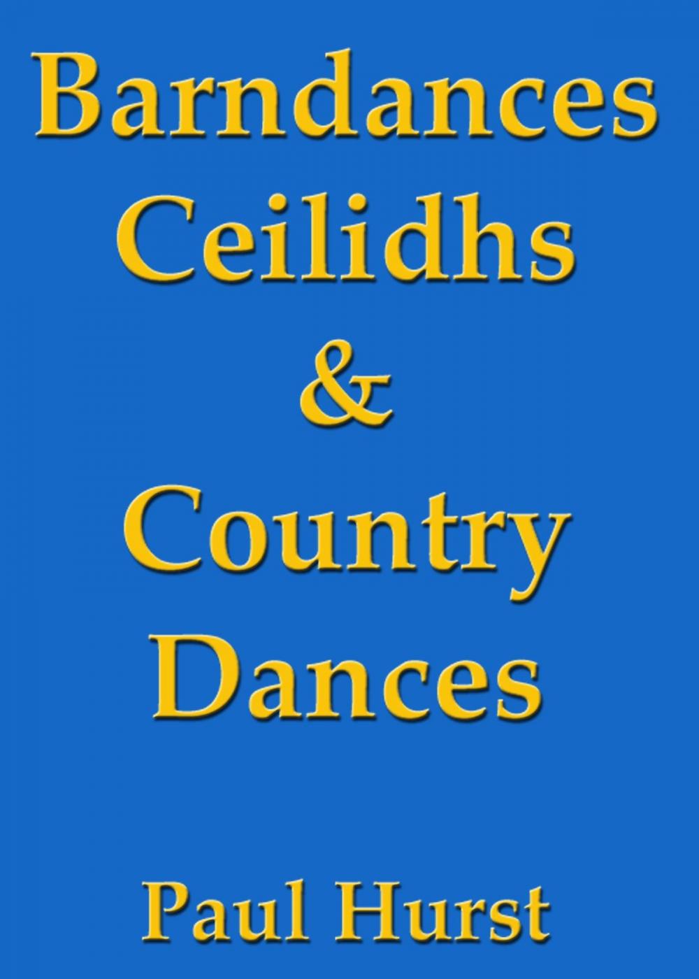 Big bigCover of Barn Dances, Country Dances & Ceilidhs