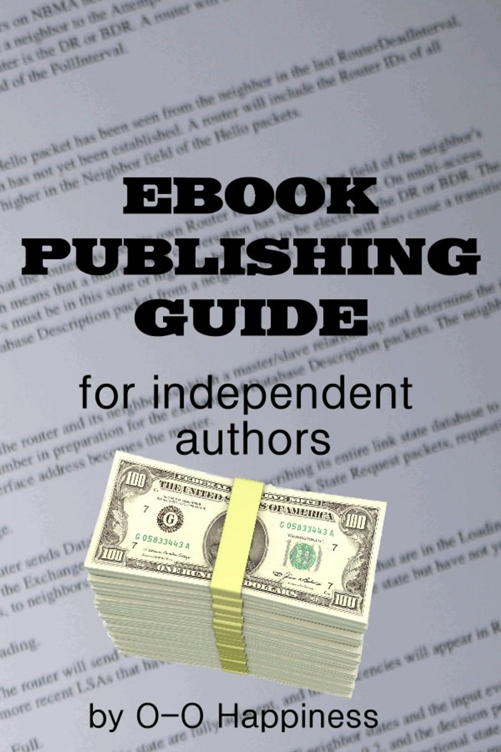 Big bigCover of Ebook Publishing Guide for Independent Authors