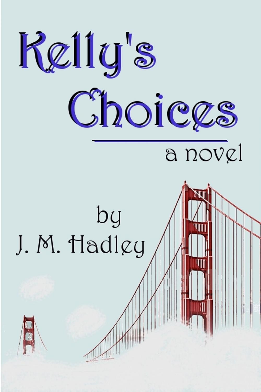 Big bigCover of Kelly's Choices