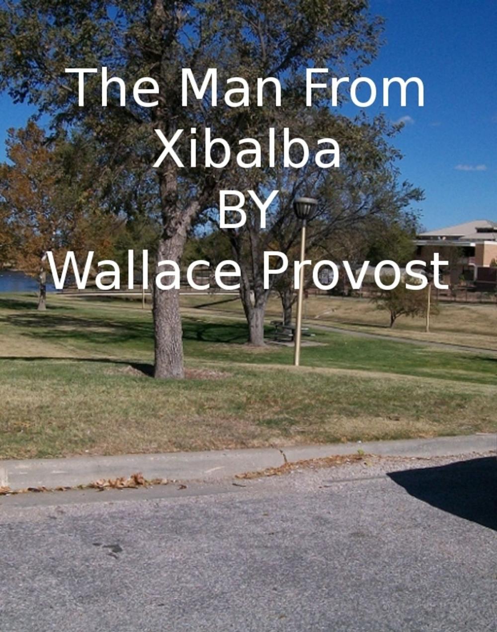 Big bigCover of The Man From Xibalba