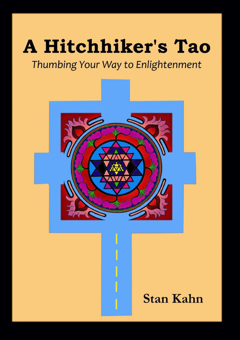 Big bigCover of A Hitchhiker's Tao; Thumbing Your Way to Enlightenment