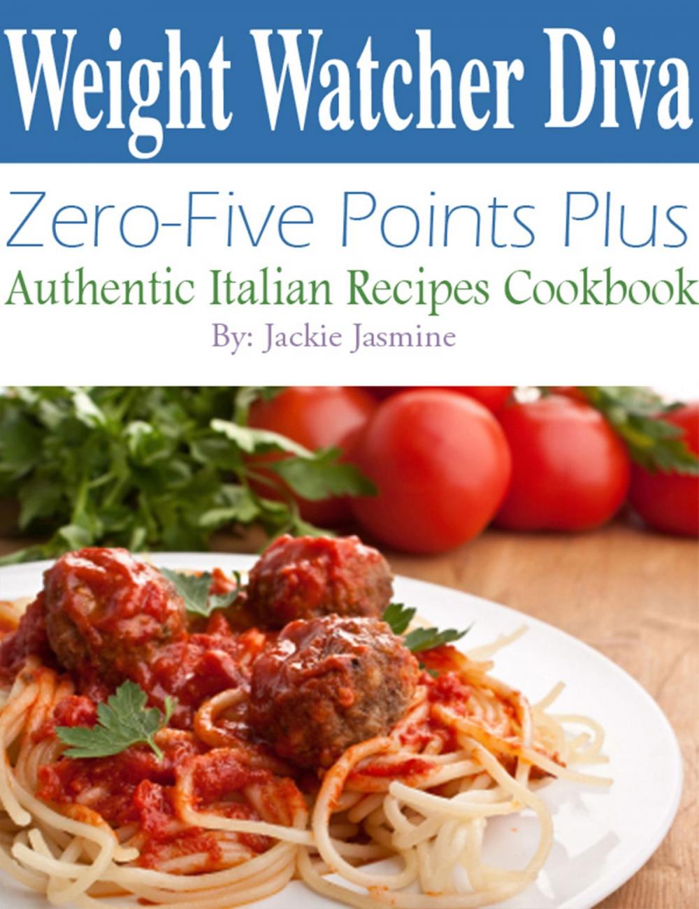 Big bigCover of Weight Watcher Diva Zero-Five Points Plus Authentic Italian Recipes Cookbook