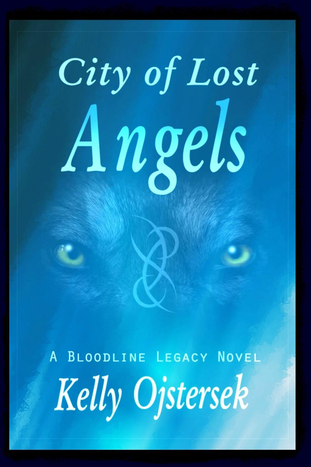 Big bigCover of City of Lost Angels, Book 2 in the Bloodline Legacy series