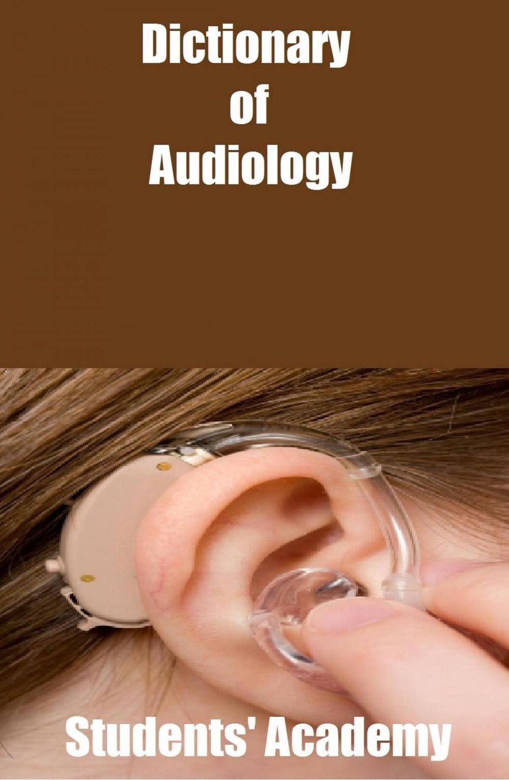 Big bigCover of Dictionary of Audiology