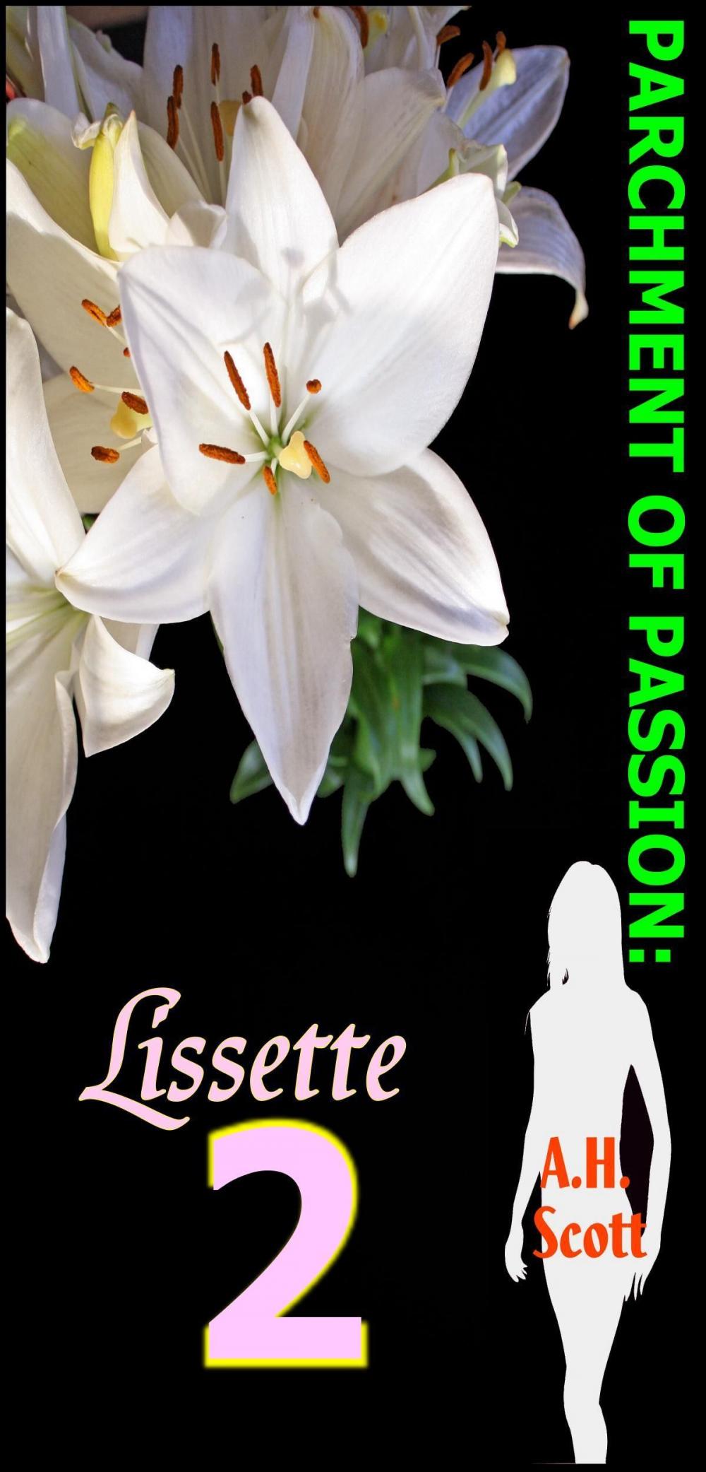 Big bigCover of Parchment Of Passion: Lissette 2