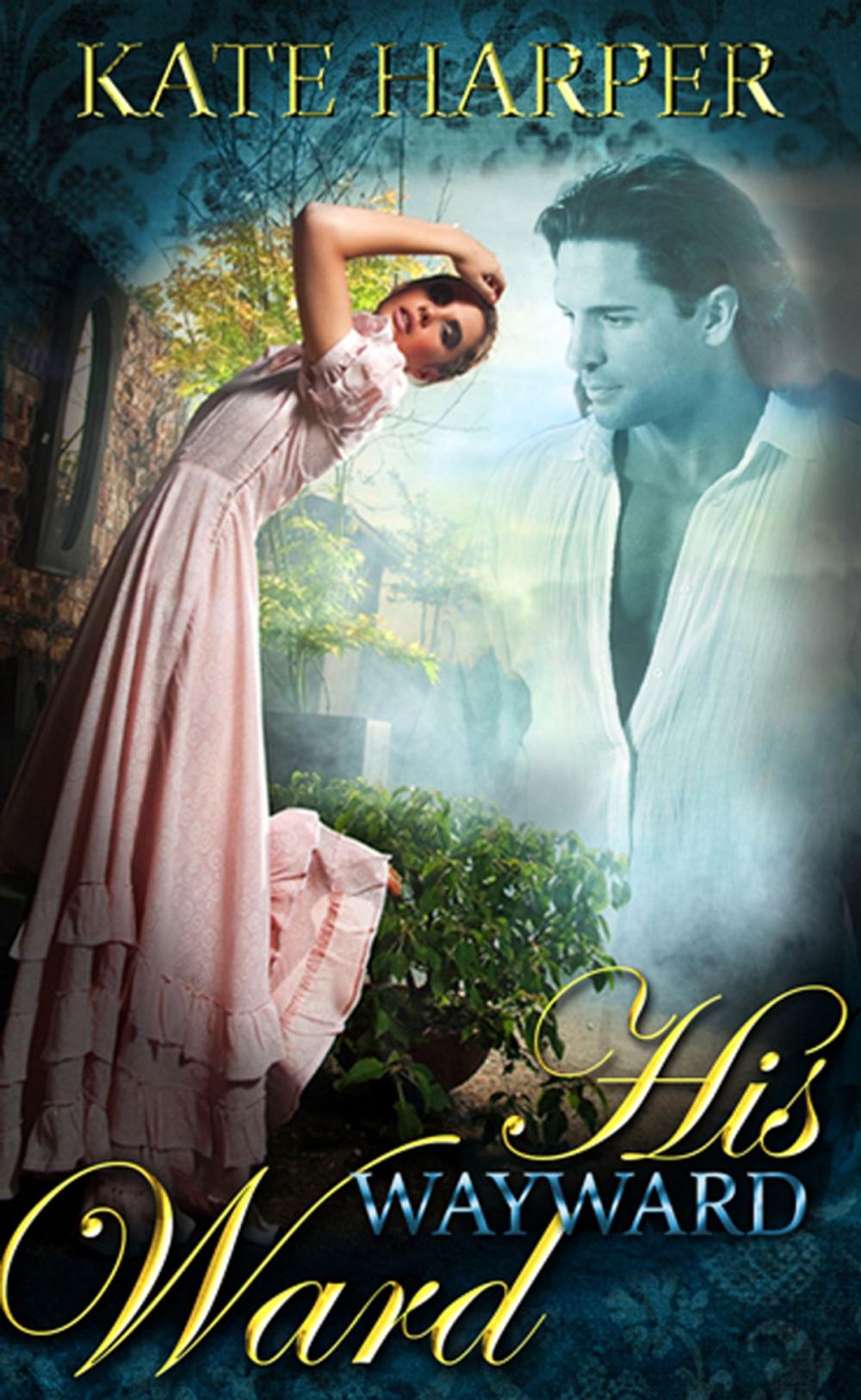 Big bigCover of His Wayward Ward: A Regency Novella