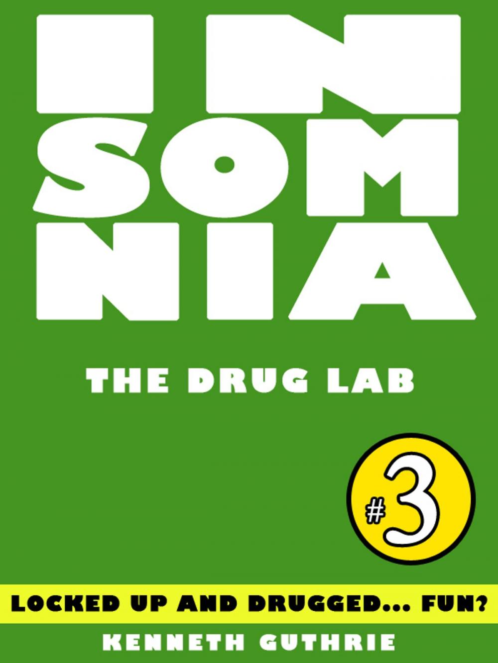 Big bigCover of Insomnia 3: The Drug Lab