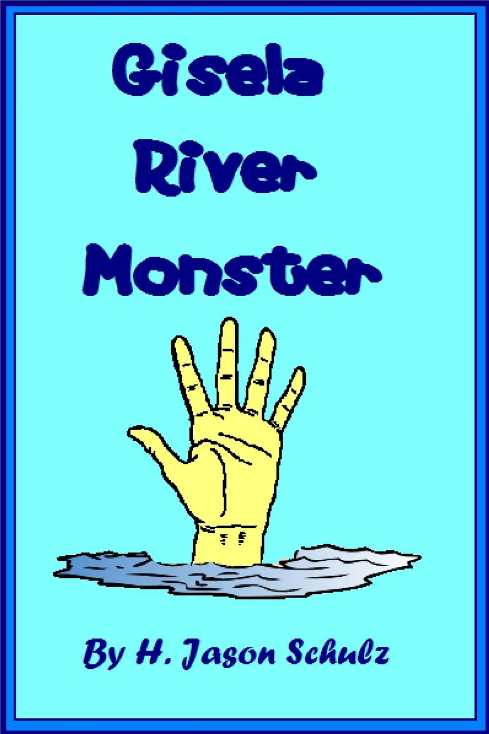 Big bigCover of Gisela River Monster