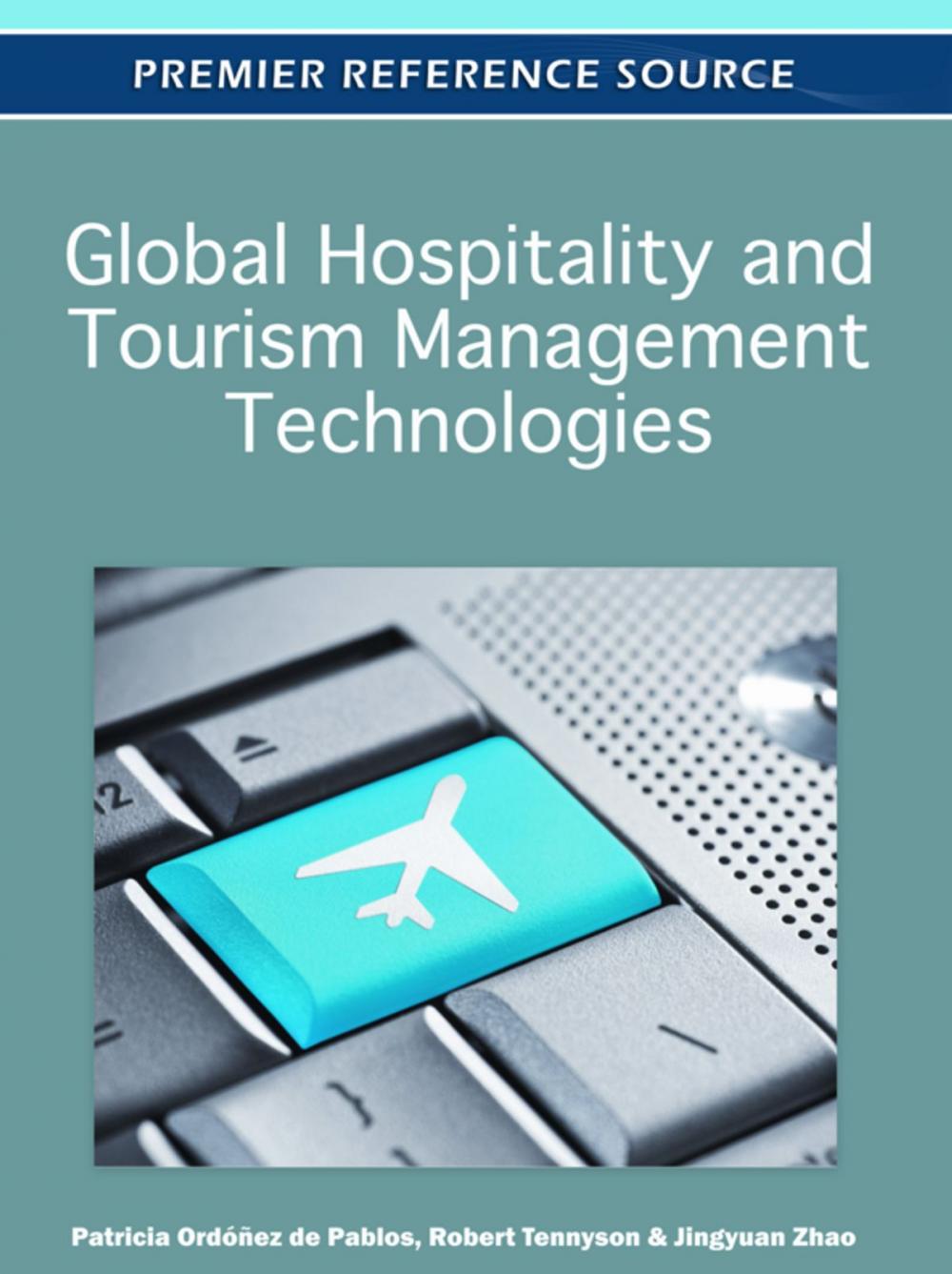 Big bigCover of Global Hospitality and Tourism Management Technologies