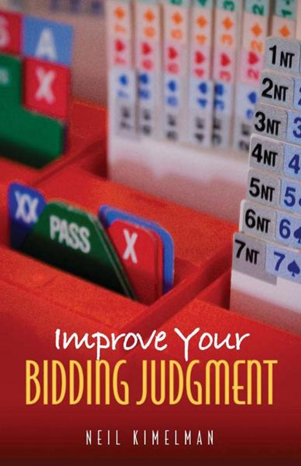 Big bigCover of Improve Your Bidding Judgment