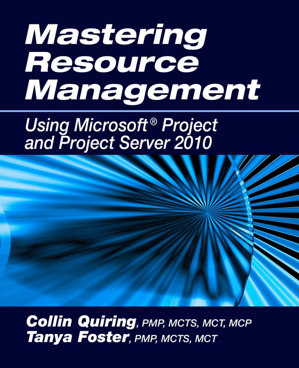 Big bigCover of Mastering Resource Management Using Microsoft Project and Project Server 2010