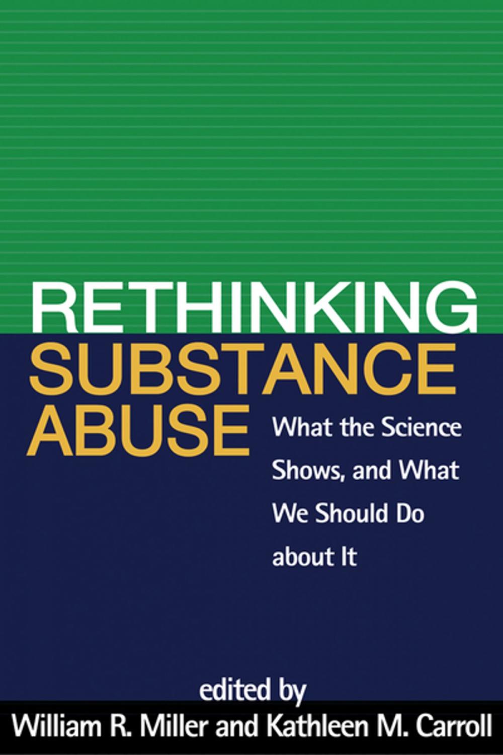 Big bigCover of Rethinking Substance Abuse