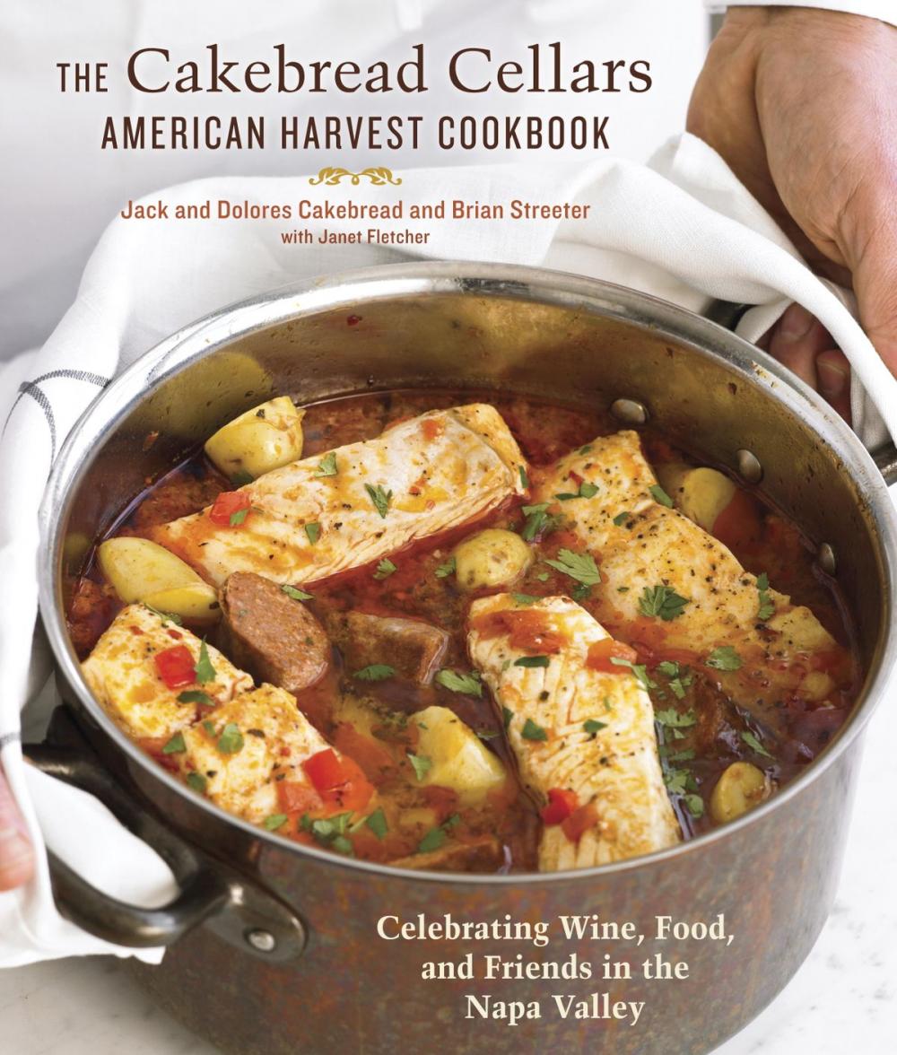 Big bigCover of The Cakebread Cellars American Harvest Cookbook