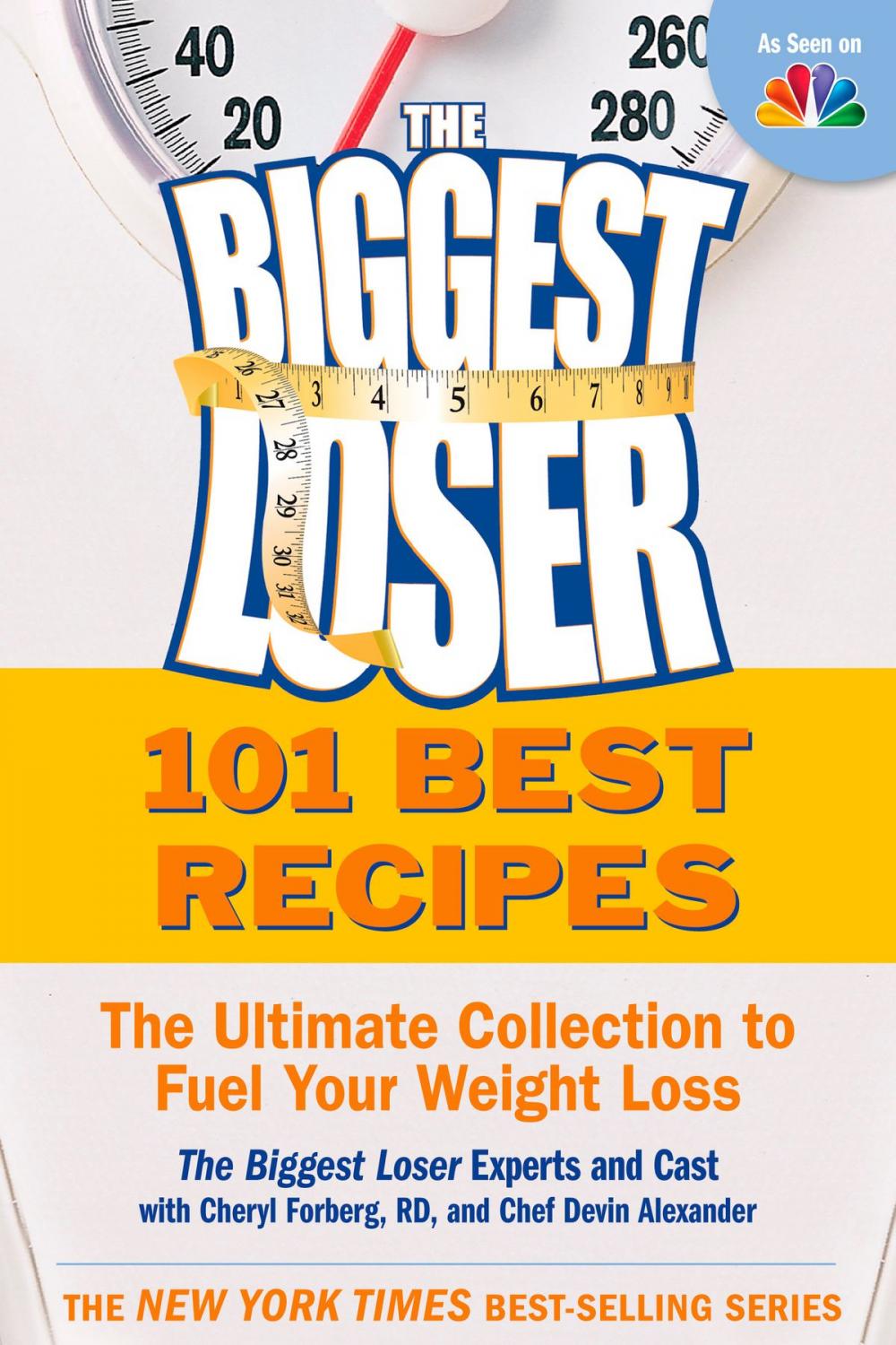 Big bigCover of The Biggest Loser 101 Best Recipes