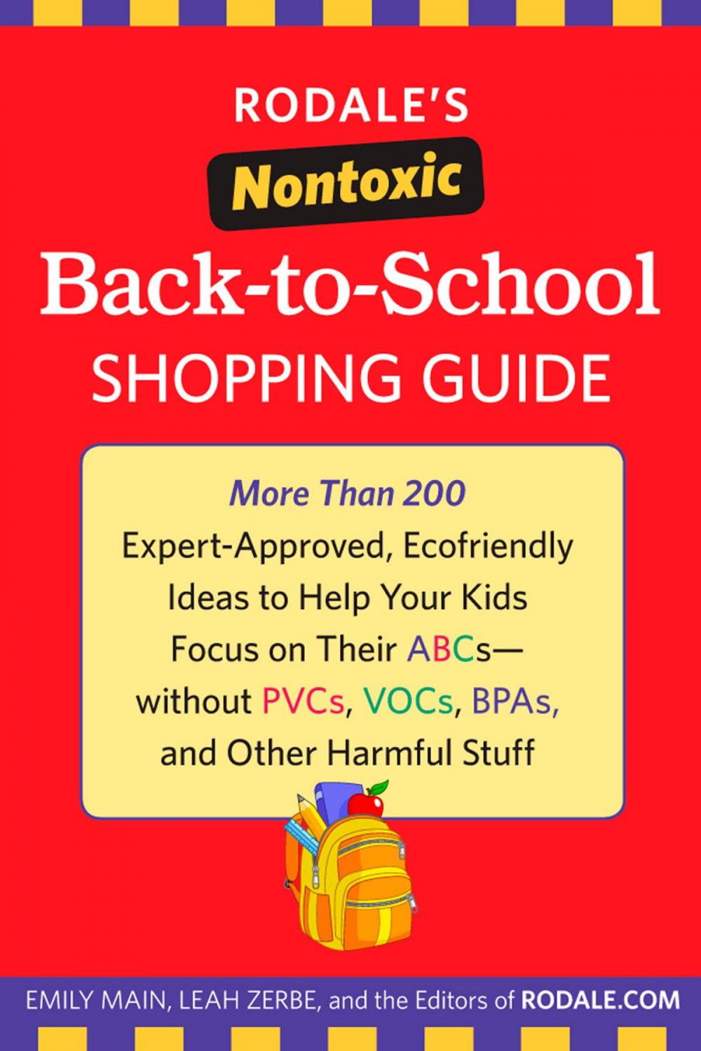 Big bigCover of Rodale's Nontoxic Back-to-School Shopping Guide