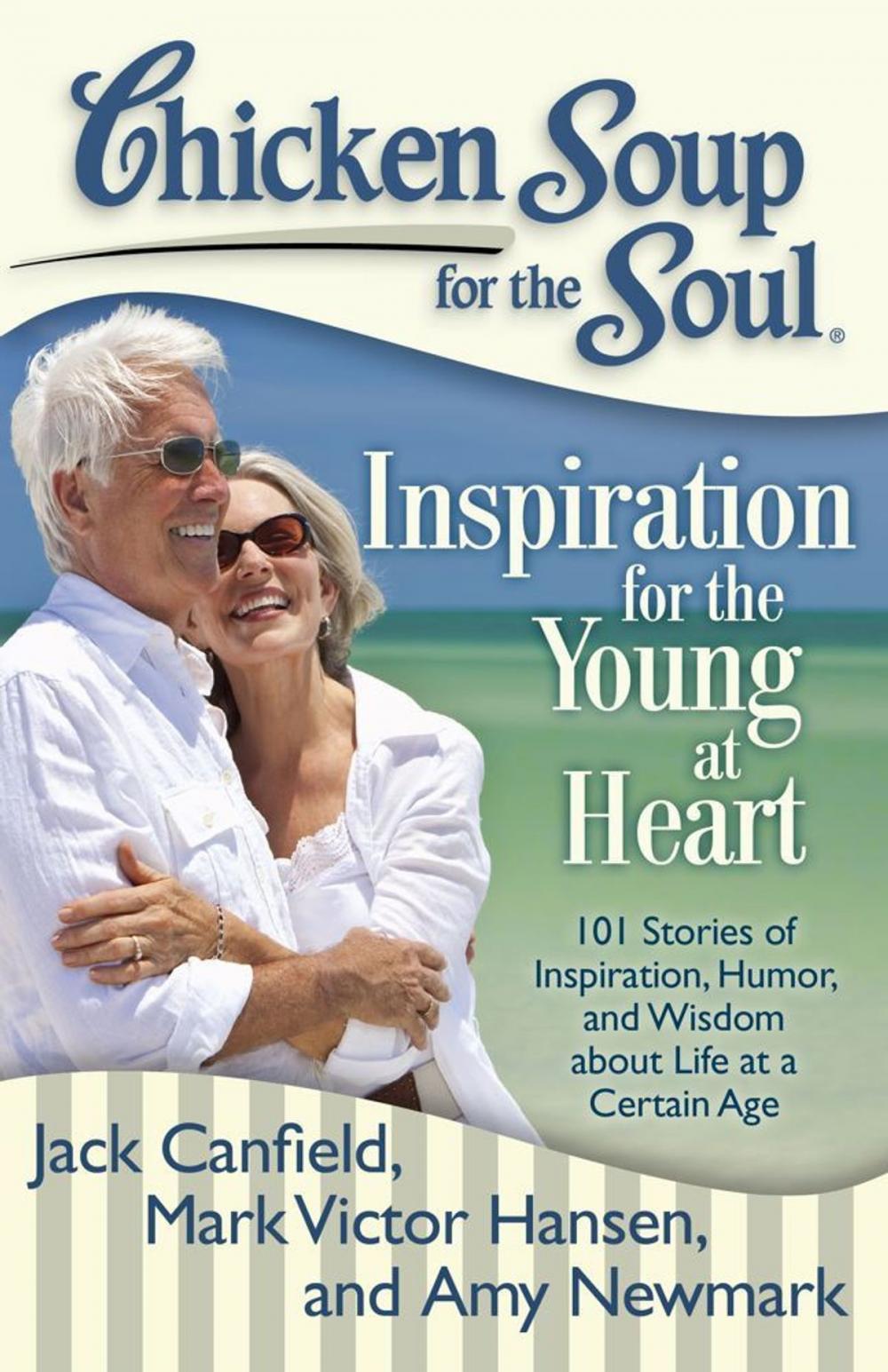 Big bigCover of Chicken Soup for the Soul: Inspiration for the Young at Heart