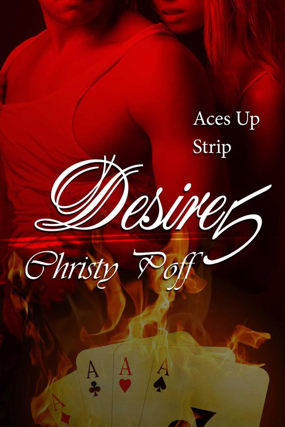 Big bigCover of Desire In the Cards, Aces Up & Strip