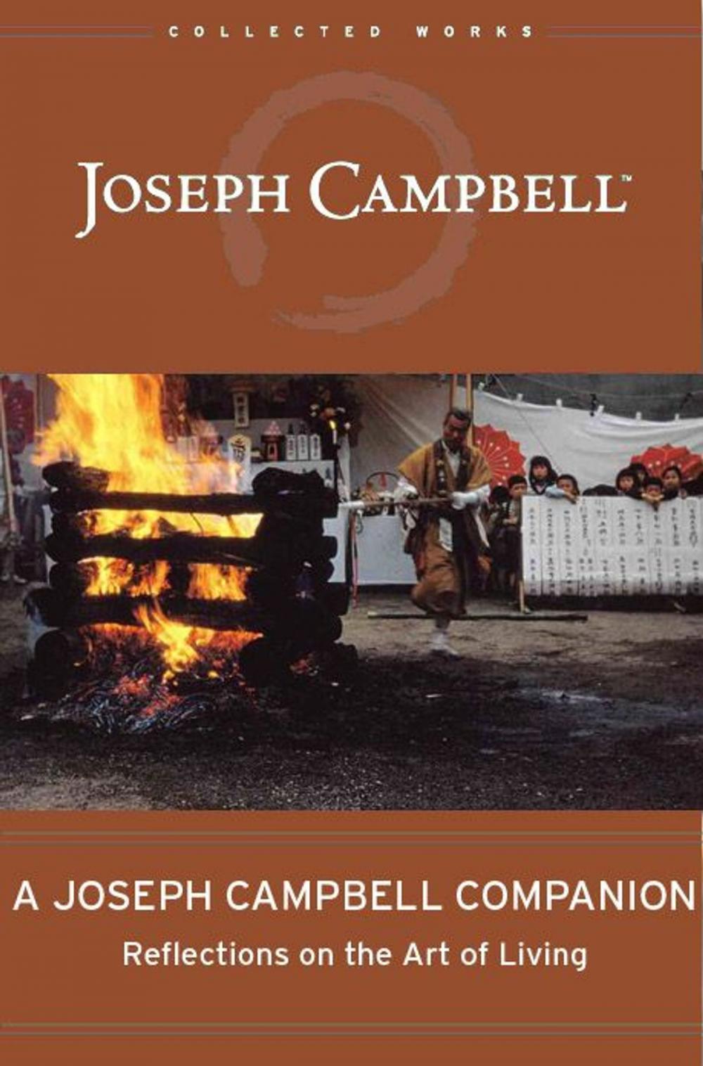 Big bigCover of A Joseph Campbell Companion: Reflections on the Art of Living