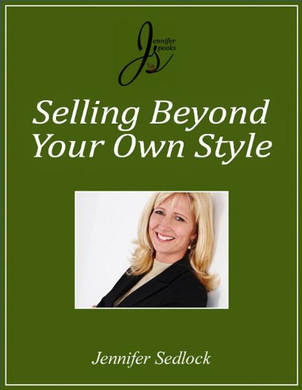 Big bigCover of Selling Beyond Your Own Style