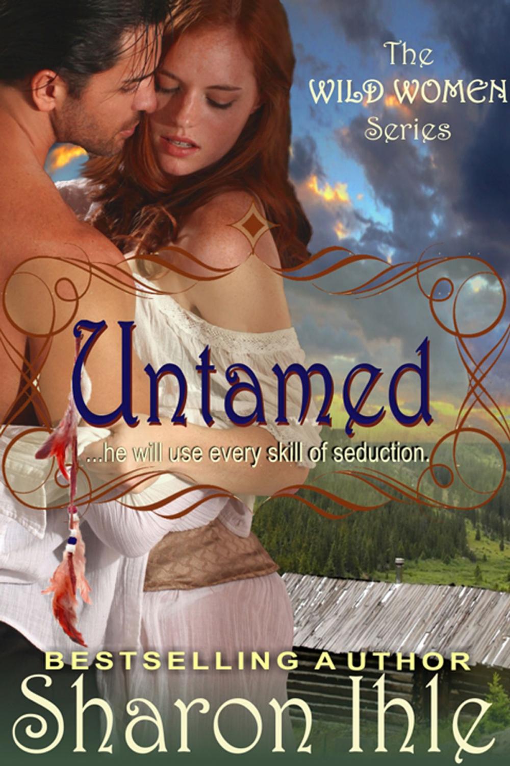 Big bigCover of Untamed (The Wild Women Series, Book 1)