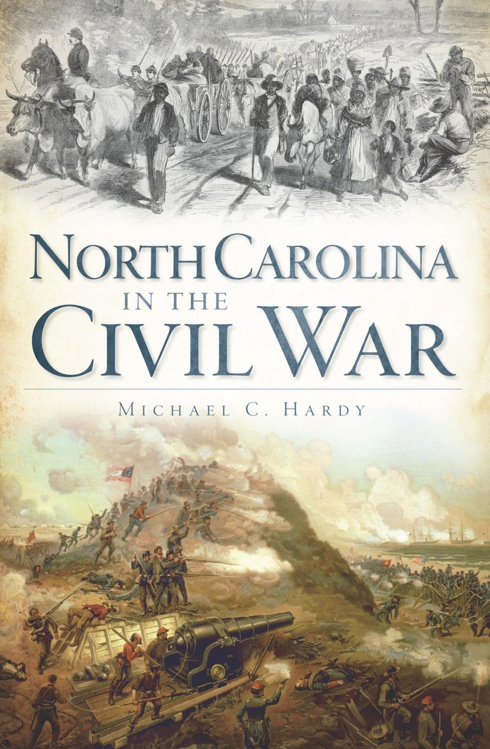 Big bigCover of North Carolina in the Civil War