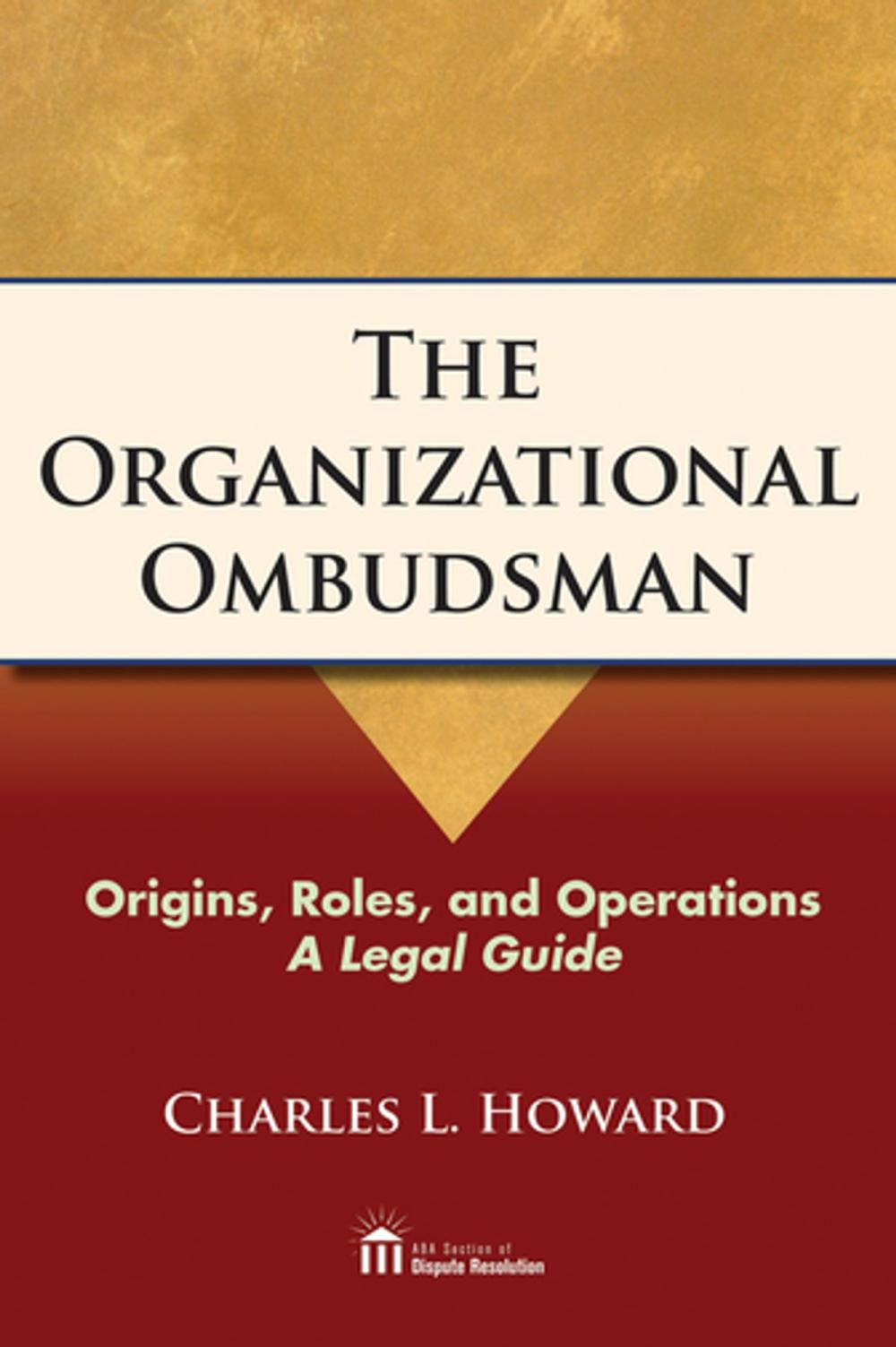 Big bigCover of The Organizational Ombudsman
