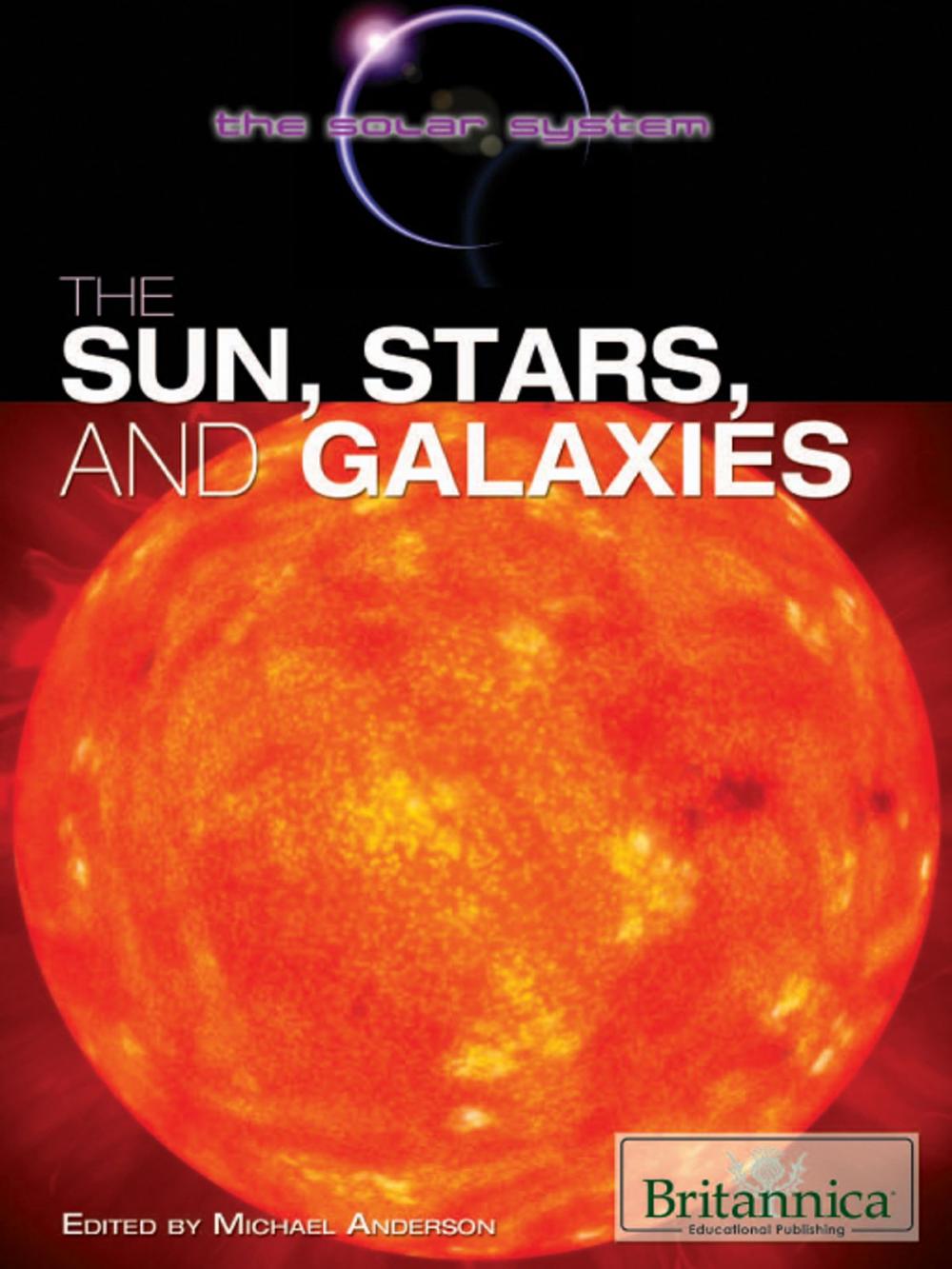 Big bigCover of The Sun, Stars, and Galaxies