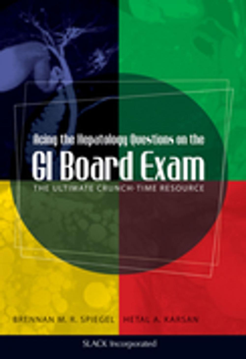 Big bigCover of Acing the Hepatology Questions on the GI Board Exam