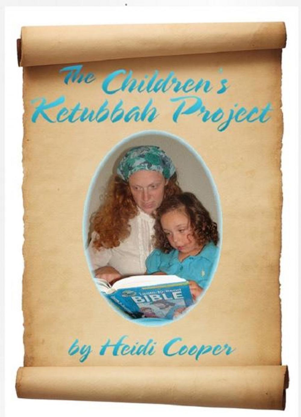 Big bigCover of The Children's Ketubbah Project