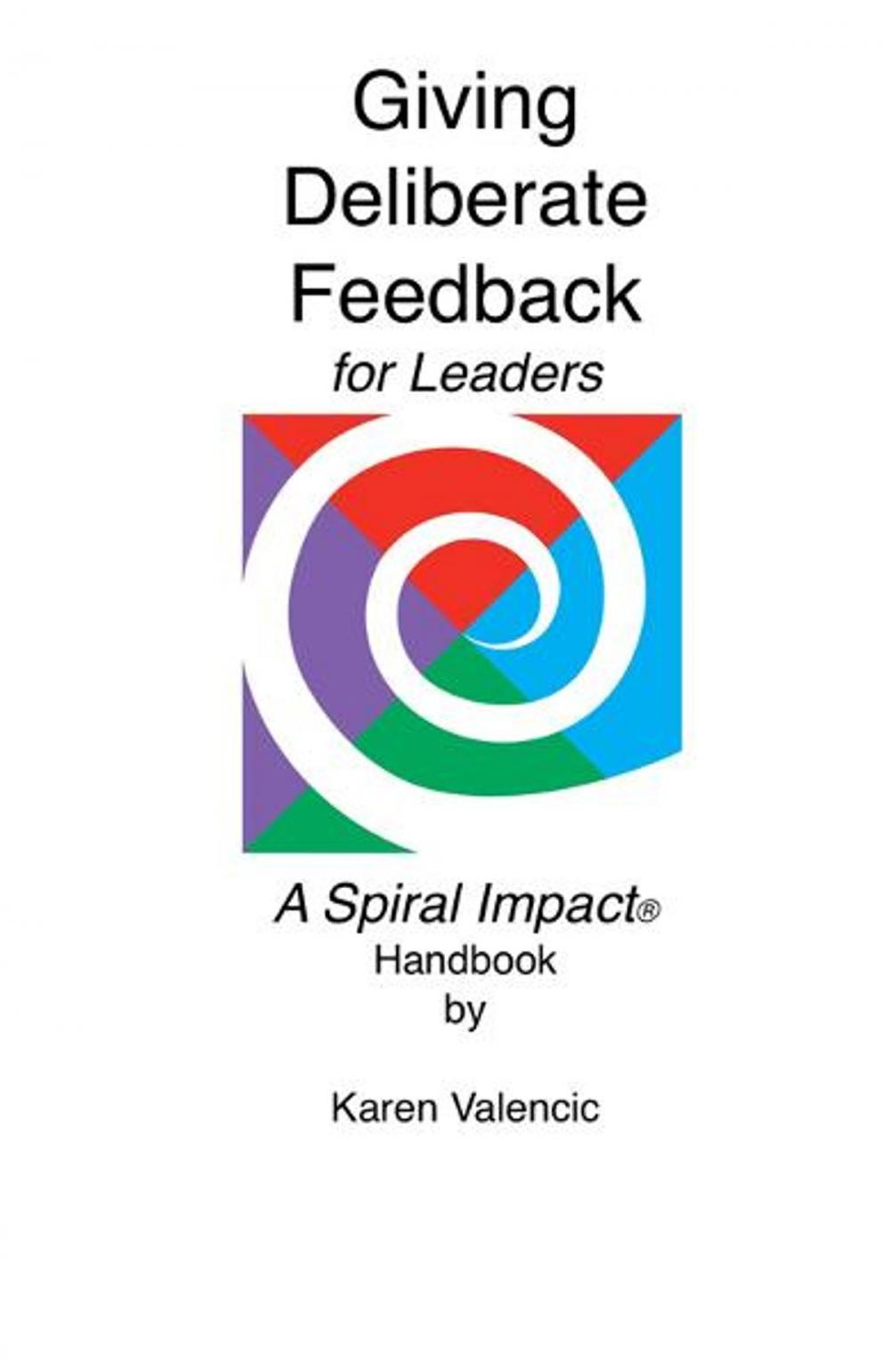 Big bigCover of Giving Deliberate Feedback for Leaders