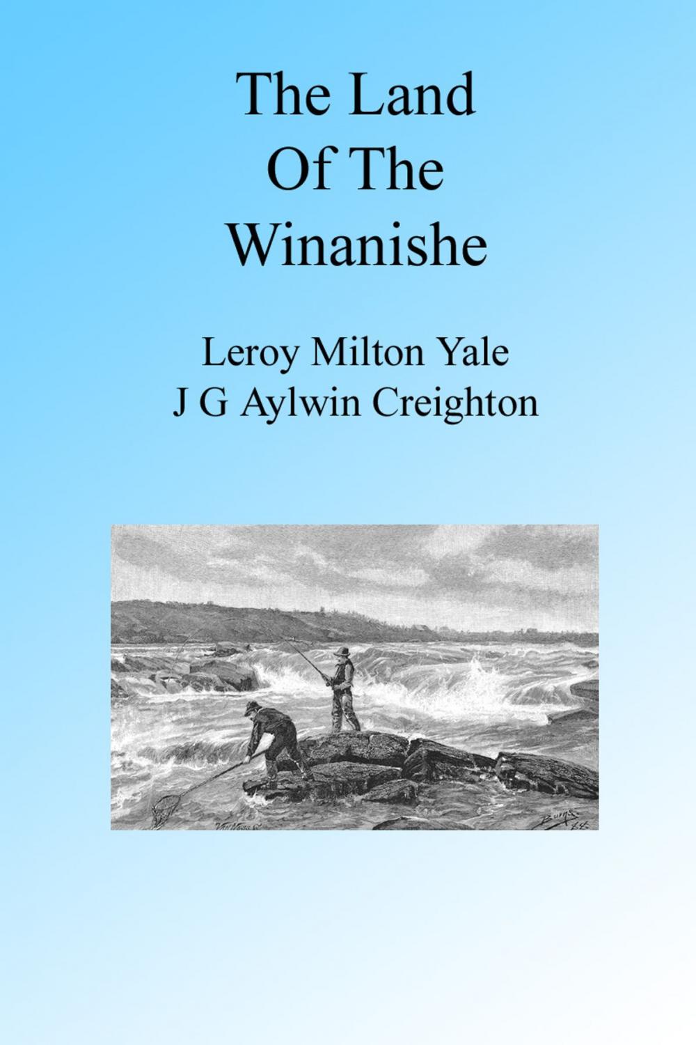 Big bigCover of The Land of the Winanishe