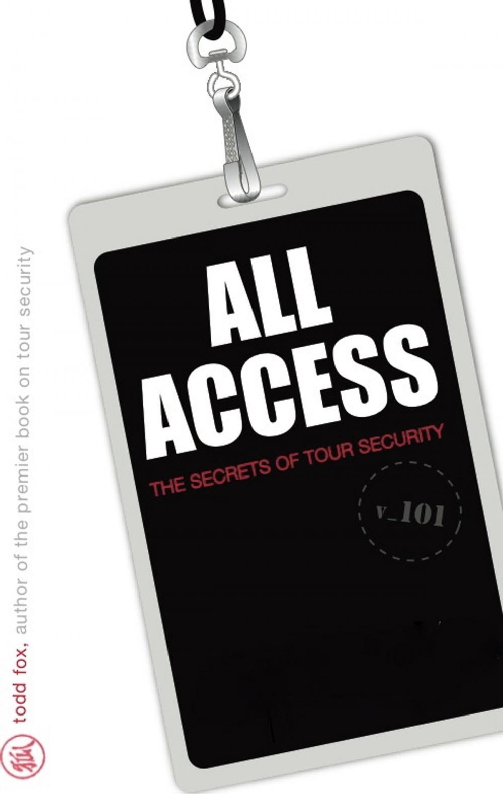 Big bigCover of All Access: The Secrets of Tour Security