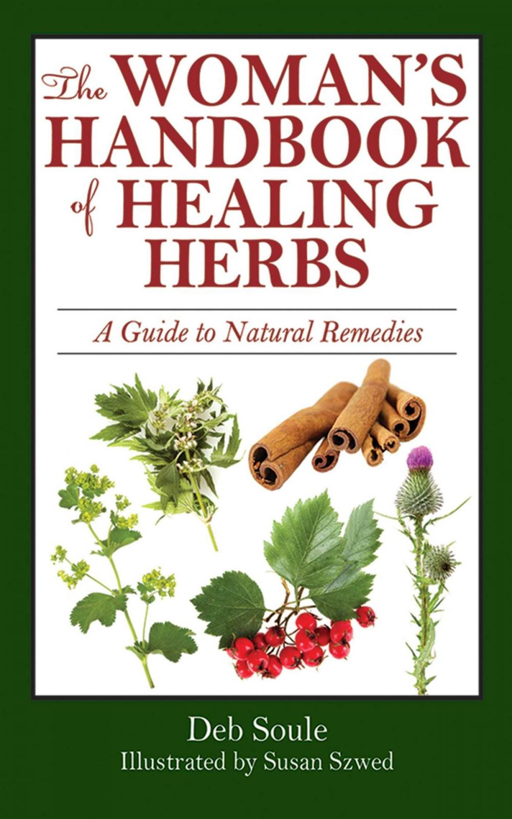 Big bigCover of The Woman's Handbook of Healing Herbs