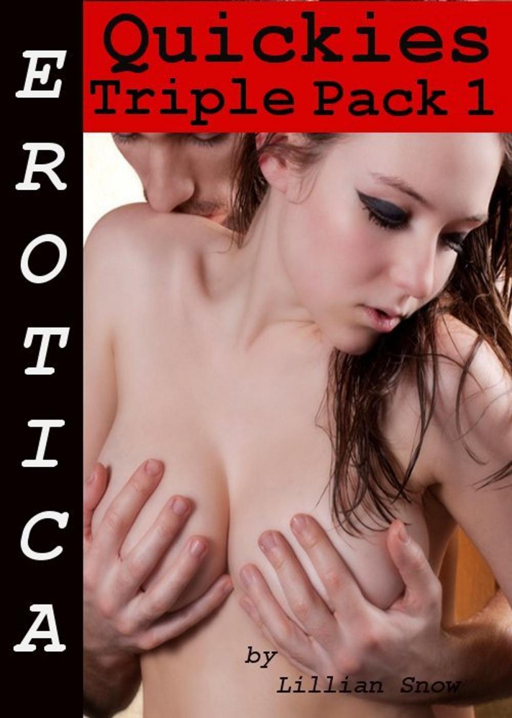 Big bigCover of Erotica: Quickies, Triple Pack 1