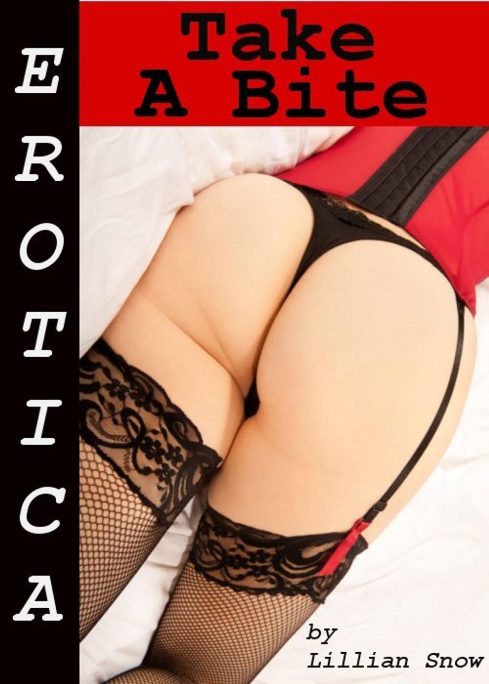 Big bigCover of Erotica: Take A Bite, Tales of Sex