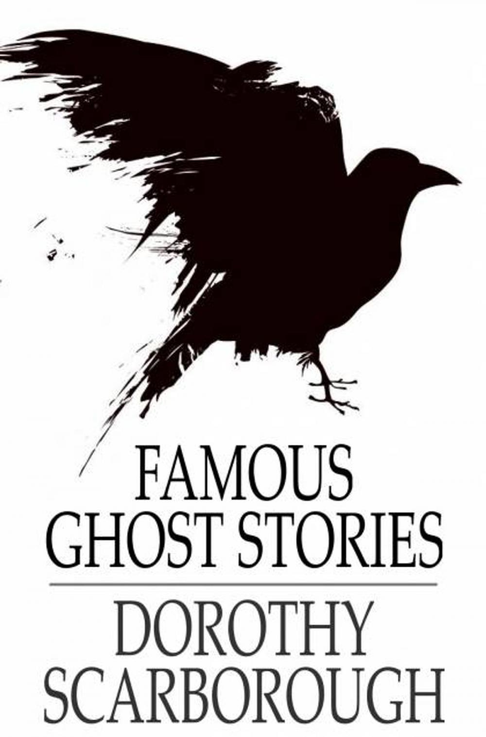 Big bigCover of Famous Ghost Stories